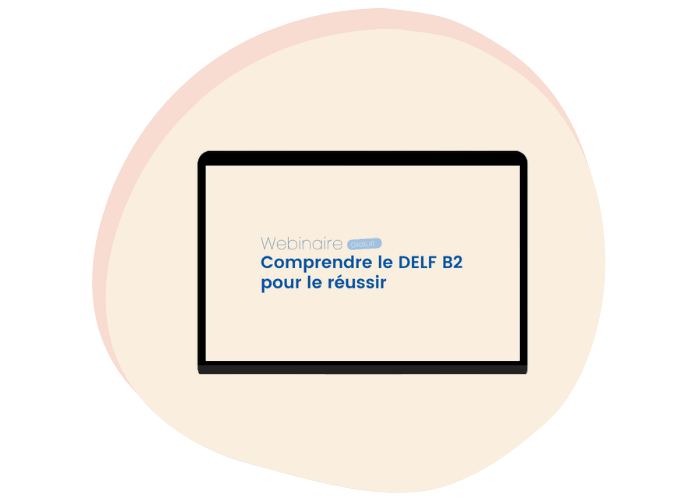 Free DELF B2 Webinar